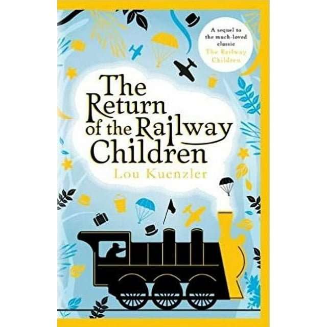 Return Of The Railway Children