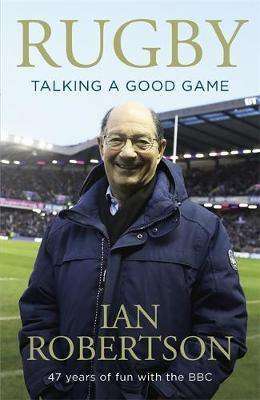 Rugby - Talking A Good Game