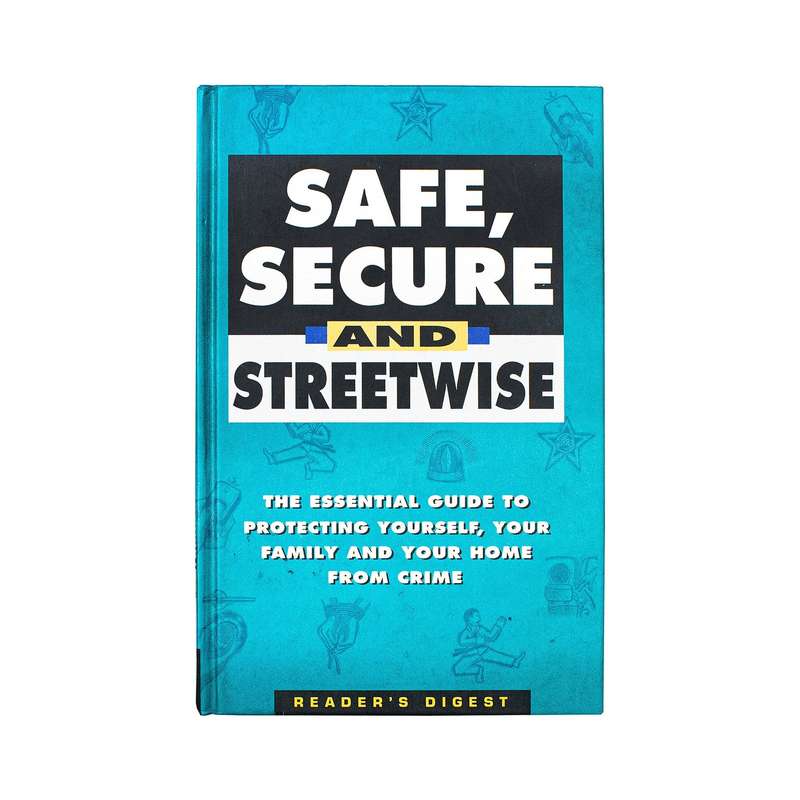 Safe Secure And Streetwise