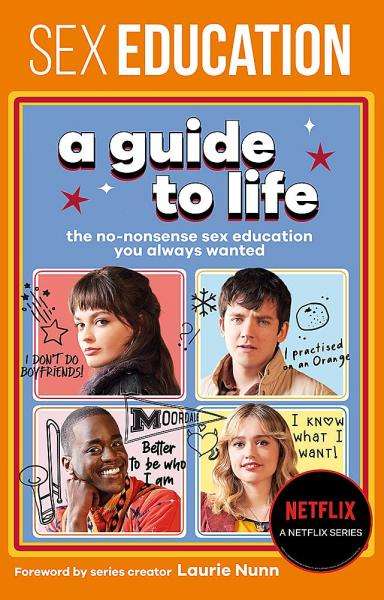 Sex Education Guide To Life