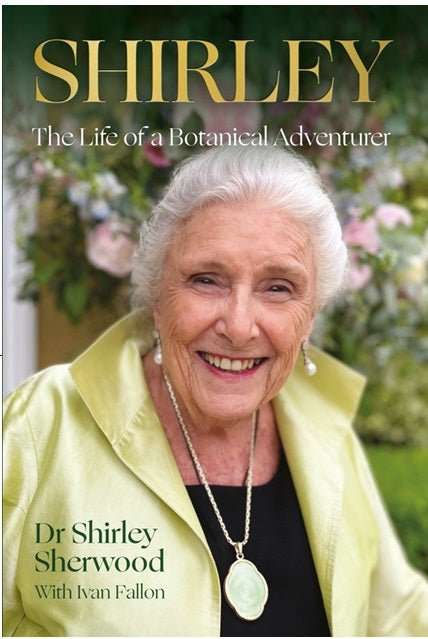 SHIRLEY - The Life of a Botanical Adventurer