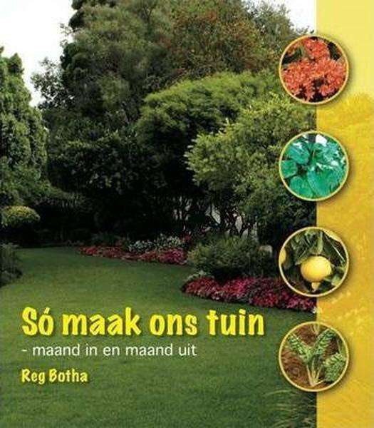 So Maak Ons Tuin