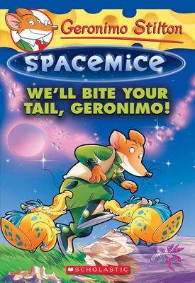 Spacemice - We'll Bite Your Tail Geronimo!