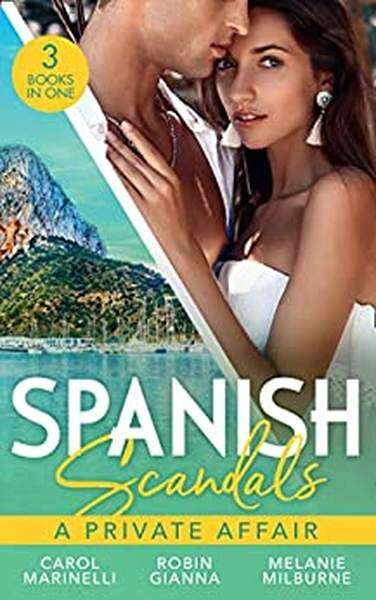 Spanish Scandals: A Private Affair 3in1 Omnibus