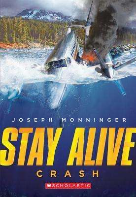 Stay Alive: Crash