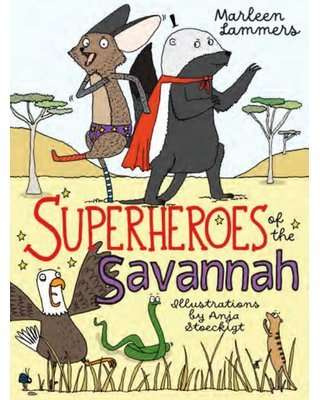 Superheroes Of The Savanna