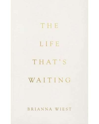 The Life That's Waiting