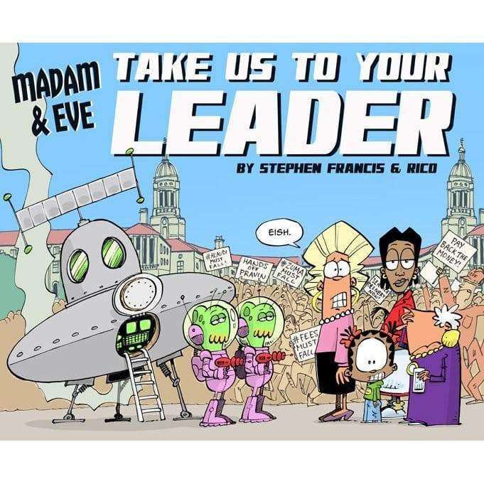 Take Us To Your Leader