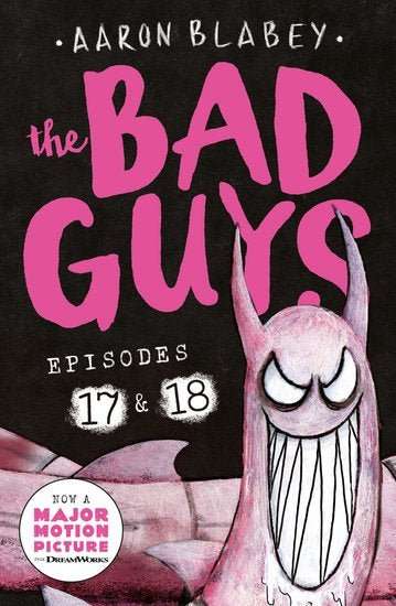 The Bad Guys Episode 17 & 18