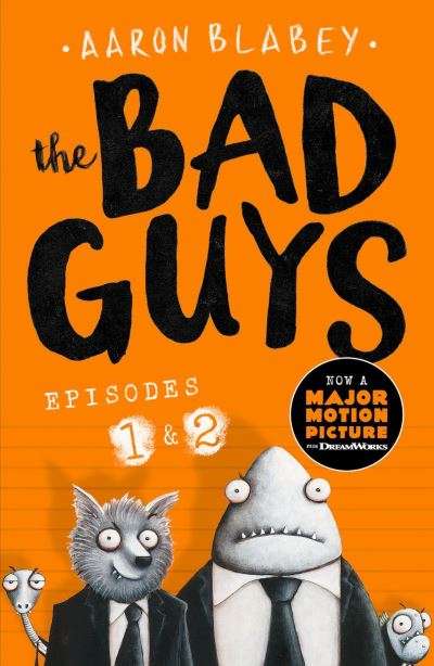 The Bad Guys - Episodes 1 And 2