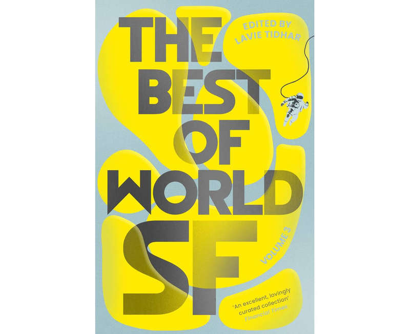 The Best of World SF: Volume 3