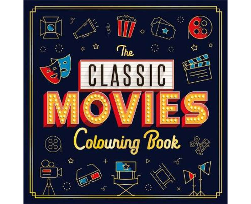 The Classic Movies Colouring Book