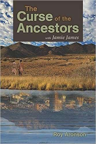 The Curse of the Ancestors, with Jamie James