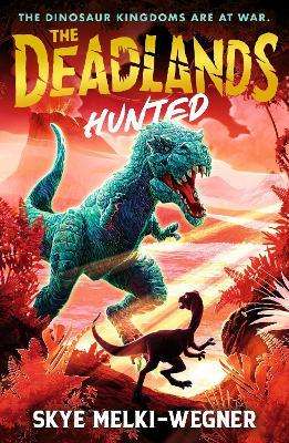 The Deadlands - Hunted