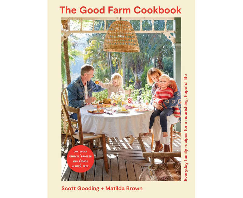 The Good Farm Cookbook