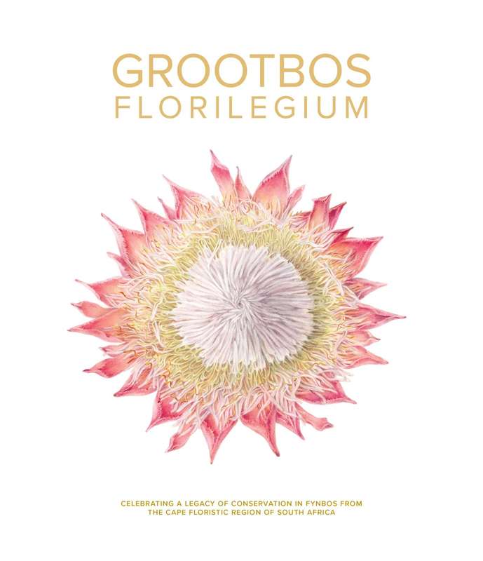 The Grootbos Florilegium