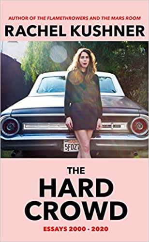 The Hard Crowd - Essays 2000-2020