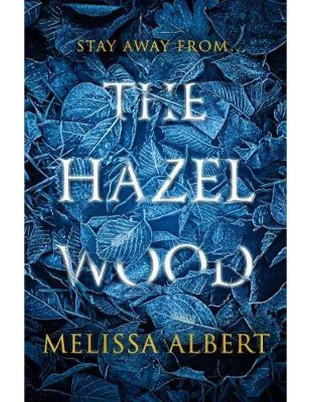 The Hazel Wood