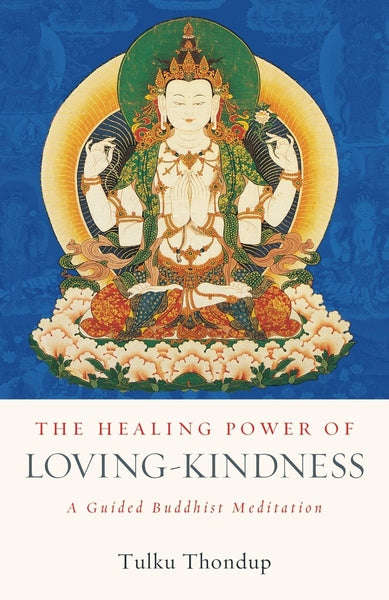 The Healing Power Of Loving-Kindness