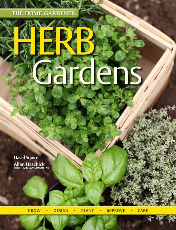 The Home Gardener - Herb Gardens
