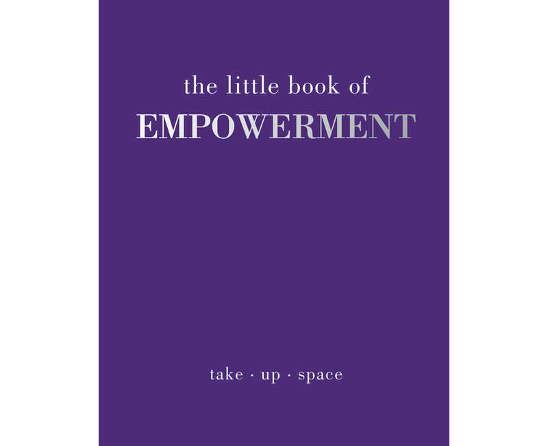 The Little Book of Empowerment