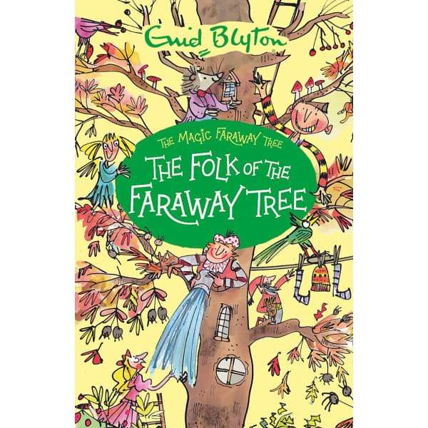 The Magic Faraway Tree: The Folk of the Faraway Tree