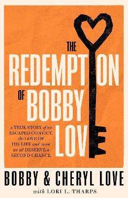 The Redemption Of Bobby Love