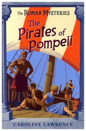 The Roman Mysteries - The Pirates Of Pompeii