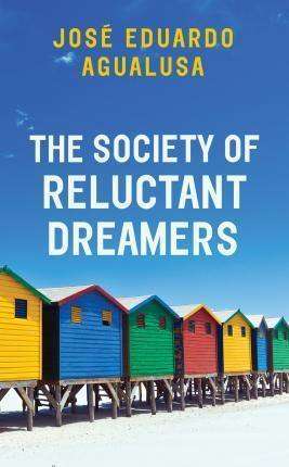 The Society of Reluctant Dreamers