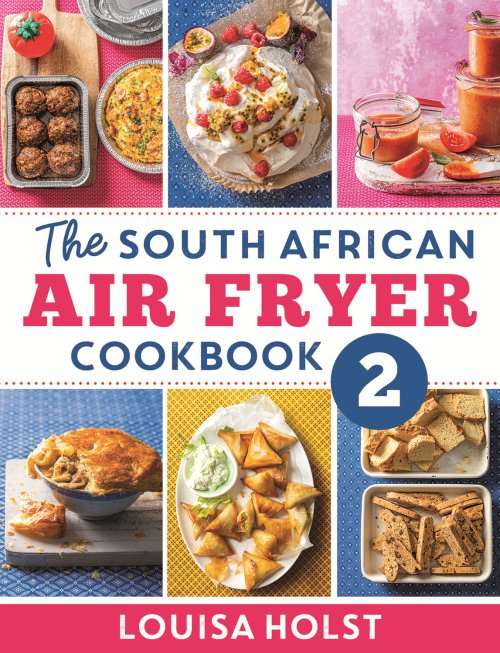 The South African Air Fryer Cookbook 2