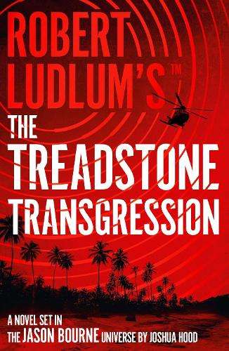 The Treadstone Transgression