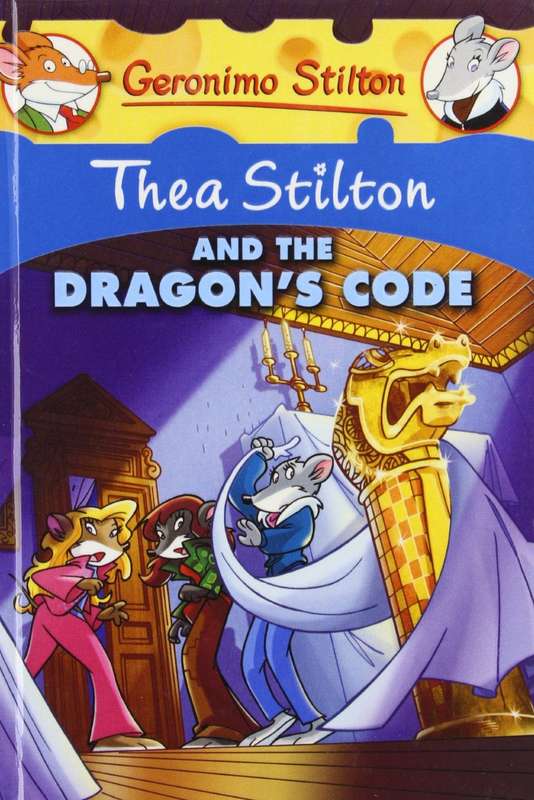 Thea Stilton And The Dragon's Code