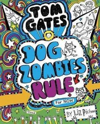 Tom Gates - Dog Zombies  Rule