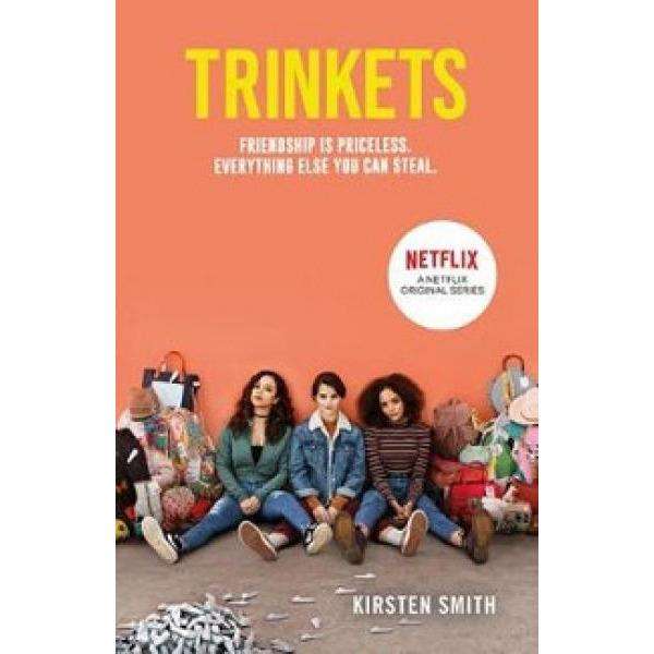 Trinkets (Tv Tie In)