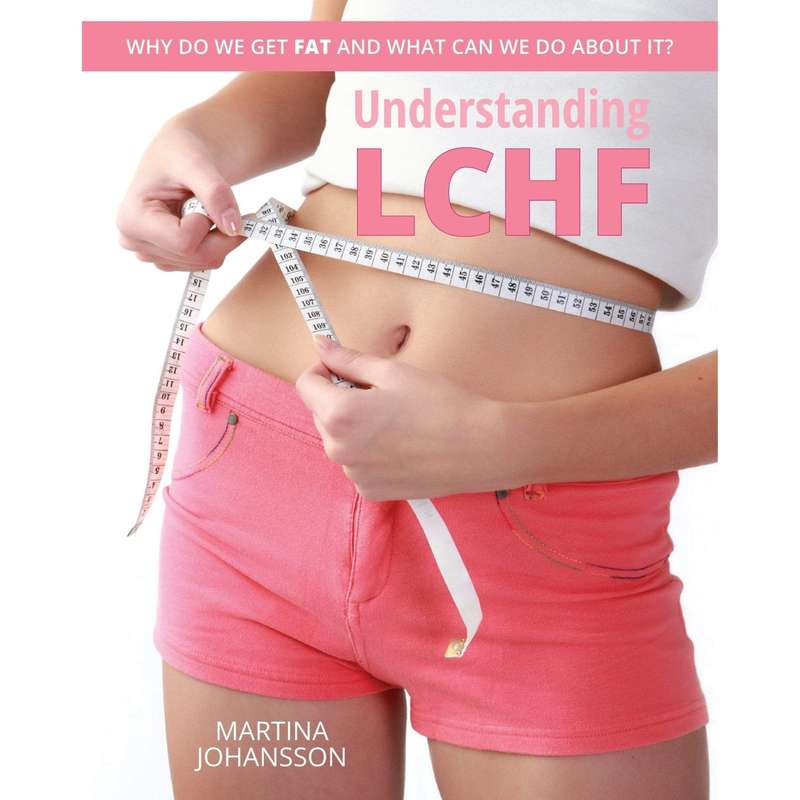 Understanding LCHF