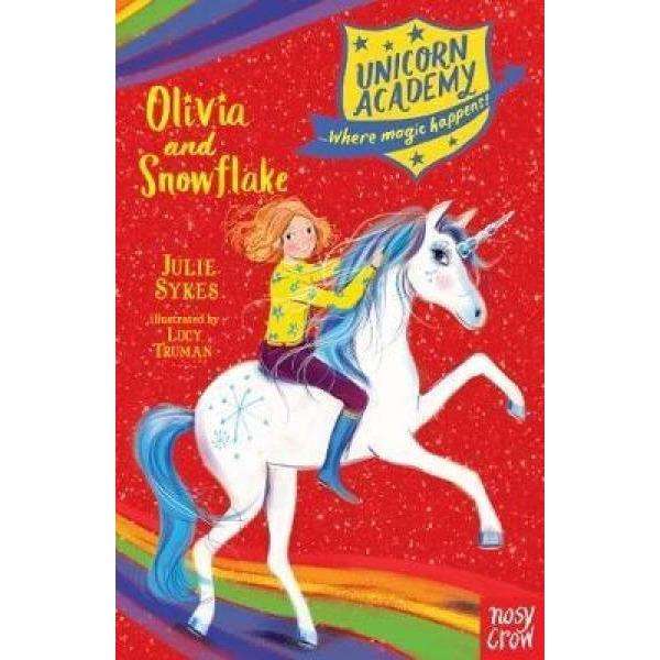 Unicorn Academy - Olivia And Snowflake