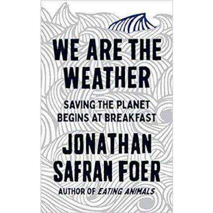 We Are The Weather
