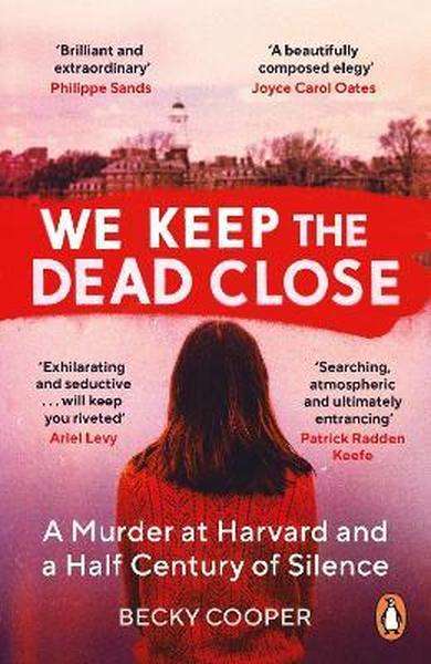 We Keep The Dead Close