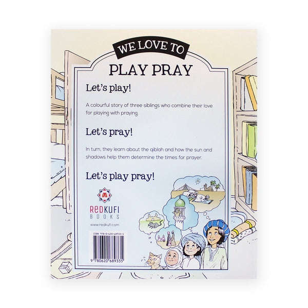 We Love To Play Pray