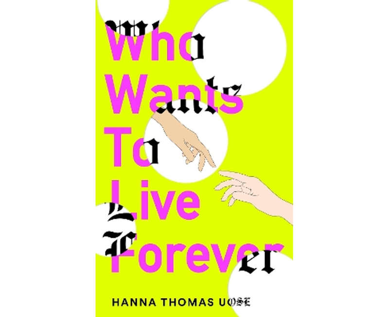 Who Wants to Live Forever