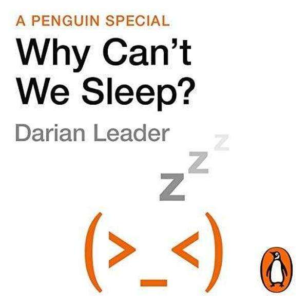 Why Can't We Sleep