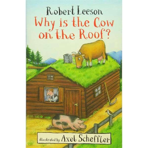 Why Is The Cow On The Roof?