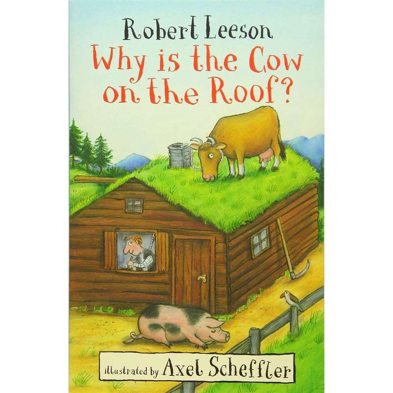 Why Is The Cow On The Roof?