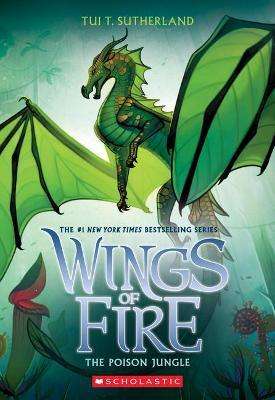 Wings Of Fire - The Poison Jungle