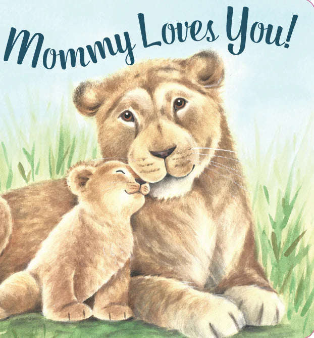 Mommy Loves You