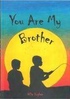 You Are My Brother