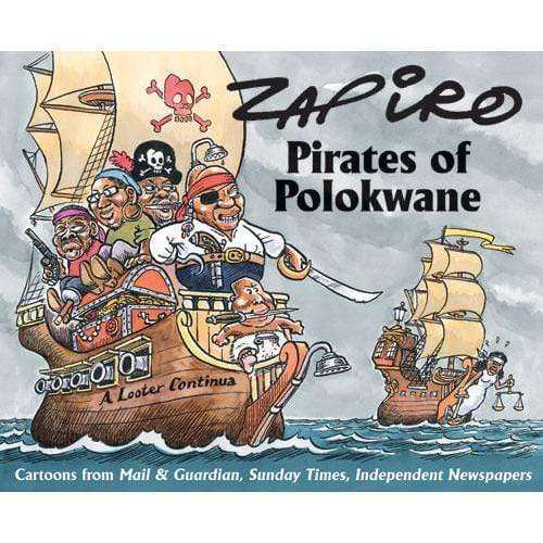Zapiro - Pirates of Polokwane