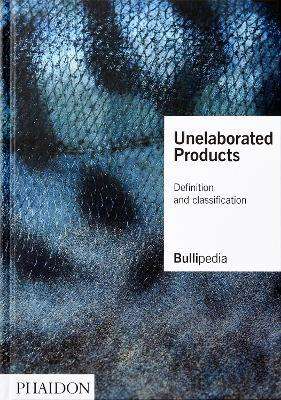 Unelaborated Products: Definition and Classification