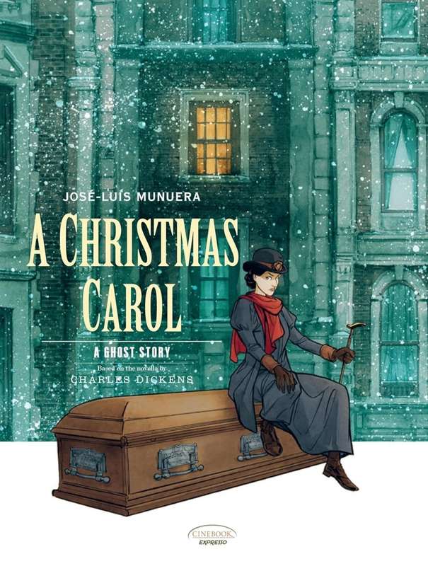 A Christmas Carol - A Graphic Novel
