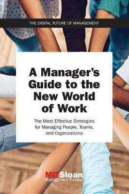 A Manager's Guide To New World Of Work